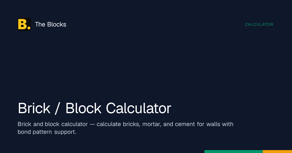 Construction Brick & Block Calculator — Free Online Tool | The Blocks